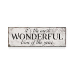 a sign that says it's the most wonderful time of the year