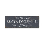 a sign that says it's the most wonderful time of the year