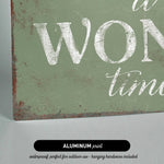 a sign that says it's a wonderful time