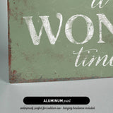 a sign that says it's a wonderful time