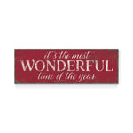 a sign that says it's the most wonderful time of the year