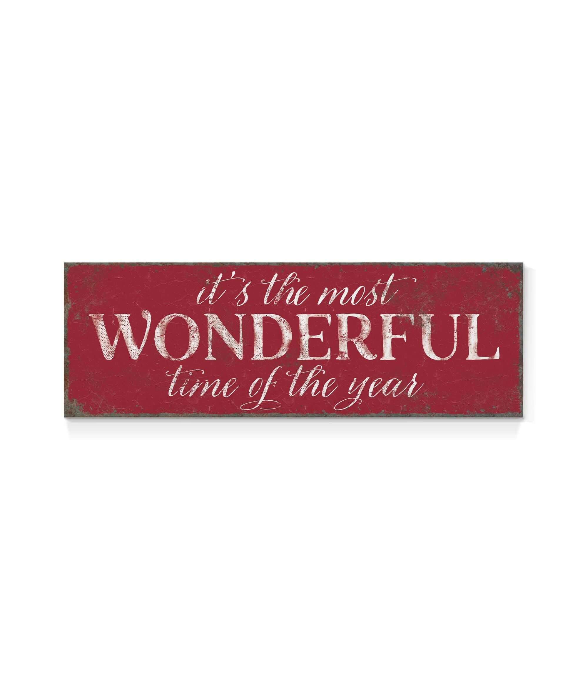 a sign that says it's the most wonderful time of the year