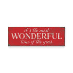 a red sign that says it's the most wonderful time of the year