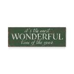 a sign that says it's the most wonderful time of the year