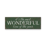 a sign that says it's the most wonderful time of the year