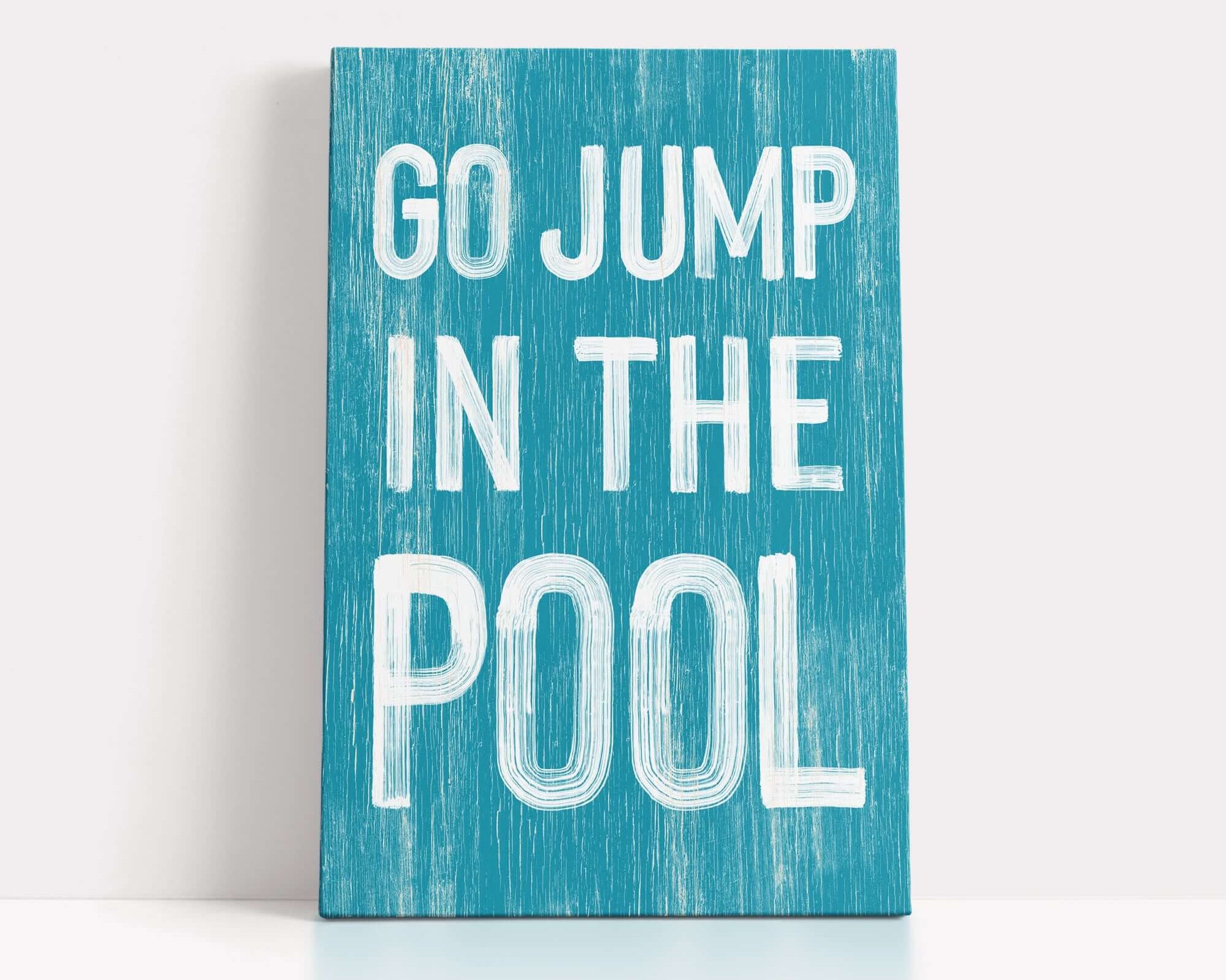 a blue sign that says go jump in the pool
