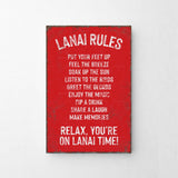 a red sign that reads lanai rules put your feet up feel the breeze break