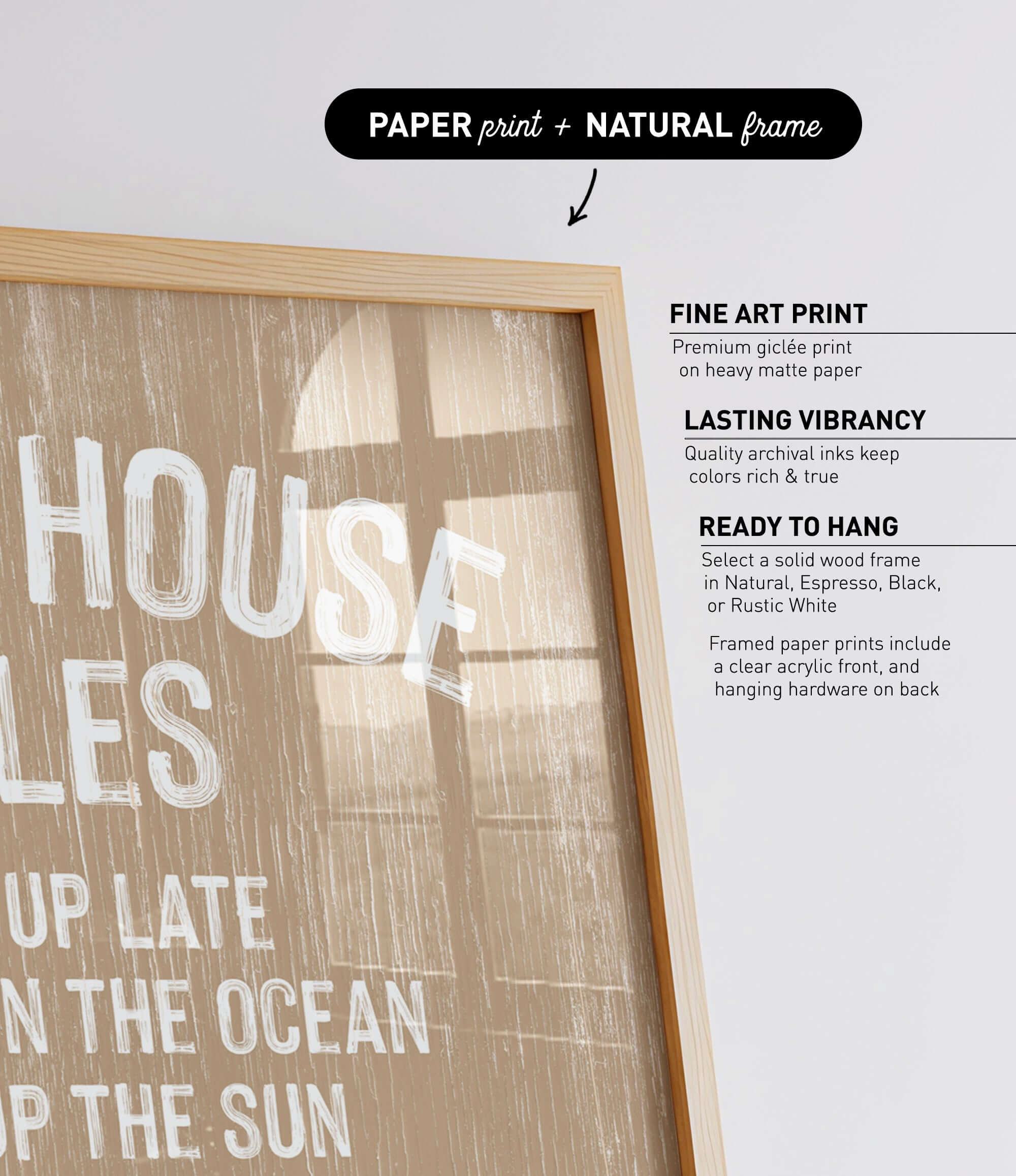 The image is a collage of various images, including a large text-based image and a framed print. The collage contains a text-based image and a framed print, both of which are described as "Paper print + Natural frame".