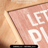 a wooden sign that says let's play on it