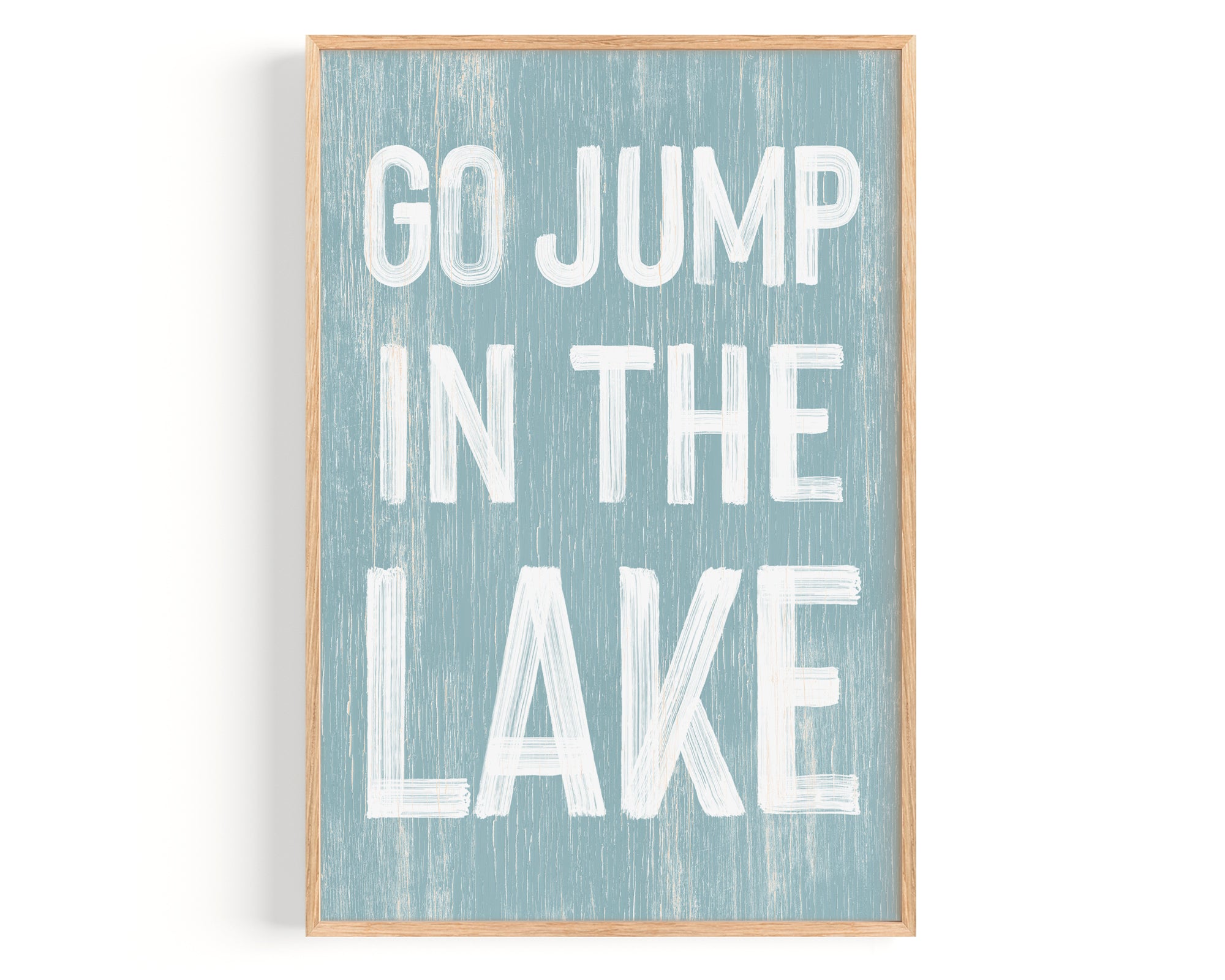 a sign that says go jump in the lake