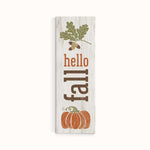 a wooden sign that says hello fall