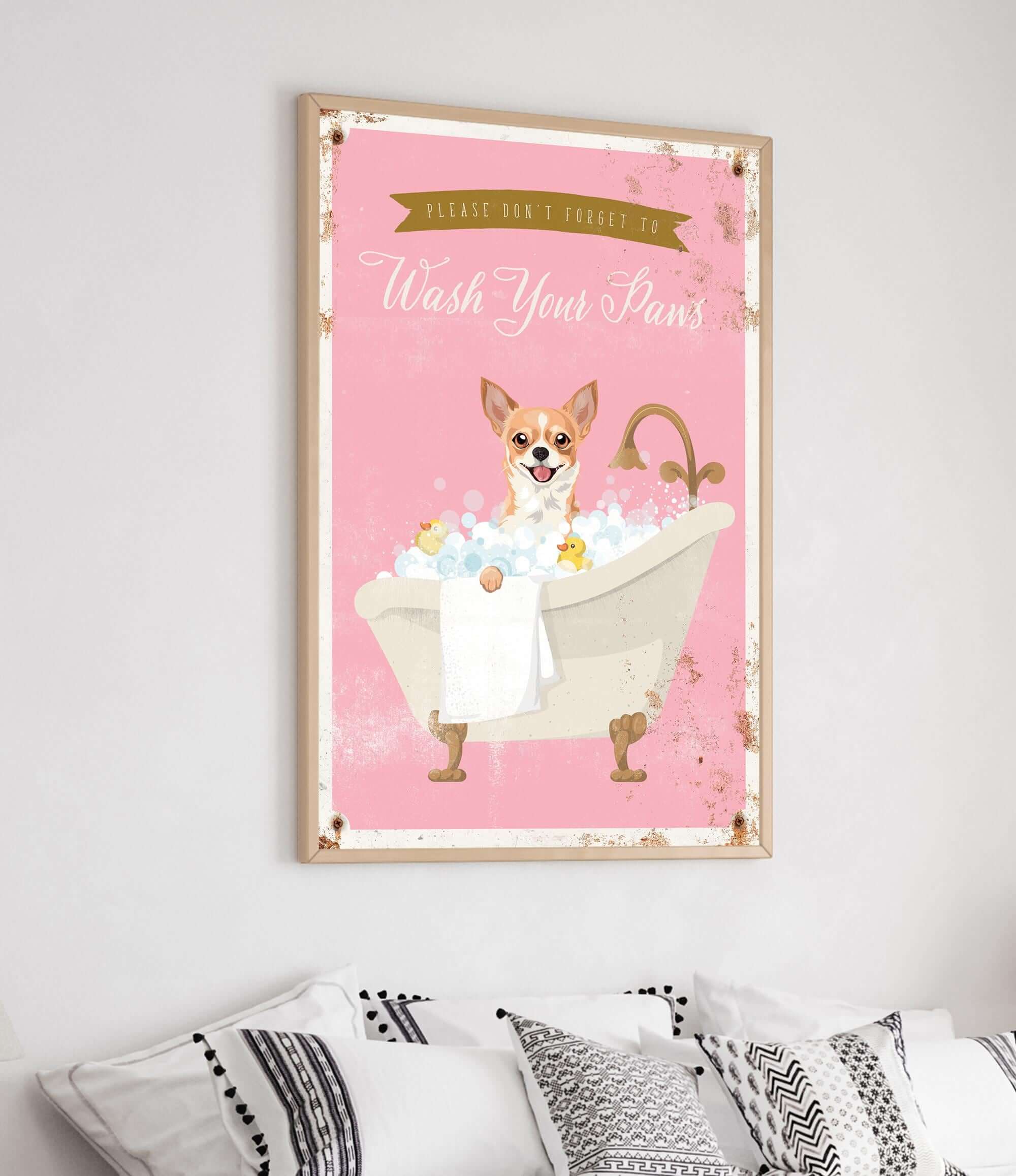 a poster with a dog sitting in a bathtub filled with bubbles, accompanied by the text "Please don't forget to wash your paws".