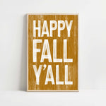 a wooden sign that says happy fall y'all