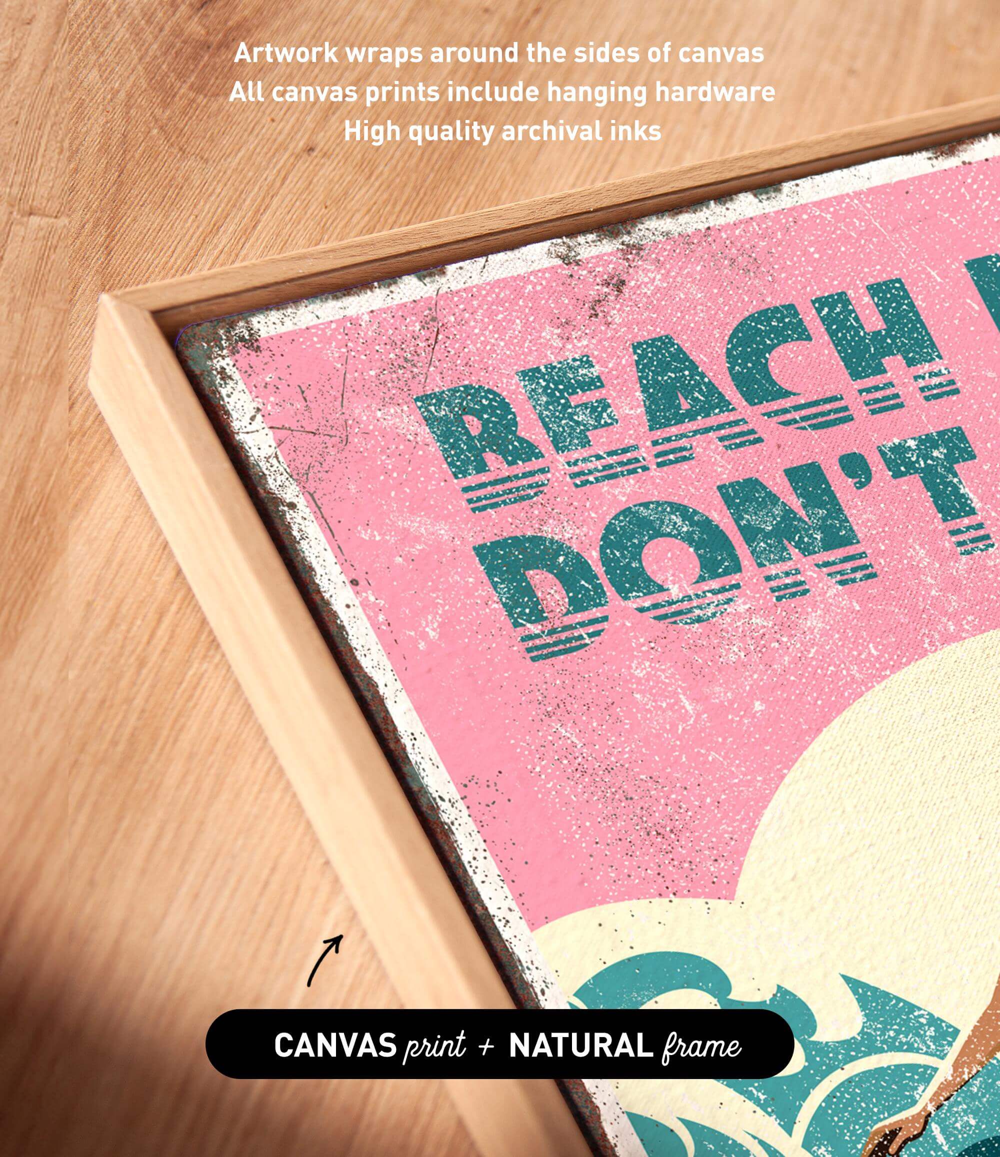 The image is a framed artwork featuring a vibrant pink and teal design with the text "REACH DON'T" prominently displayed.