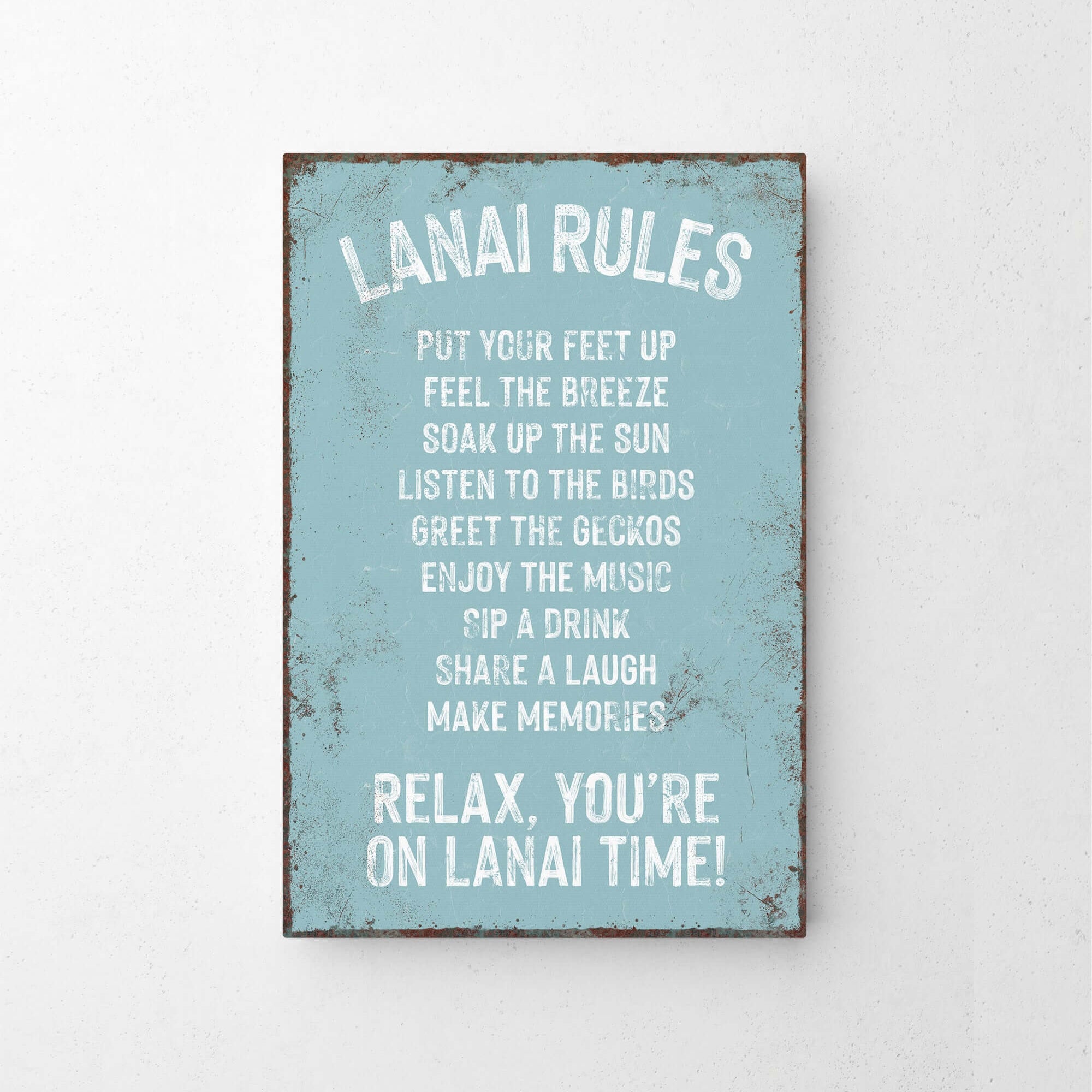 a picture of a sign that says lanai rules