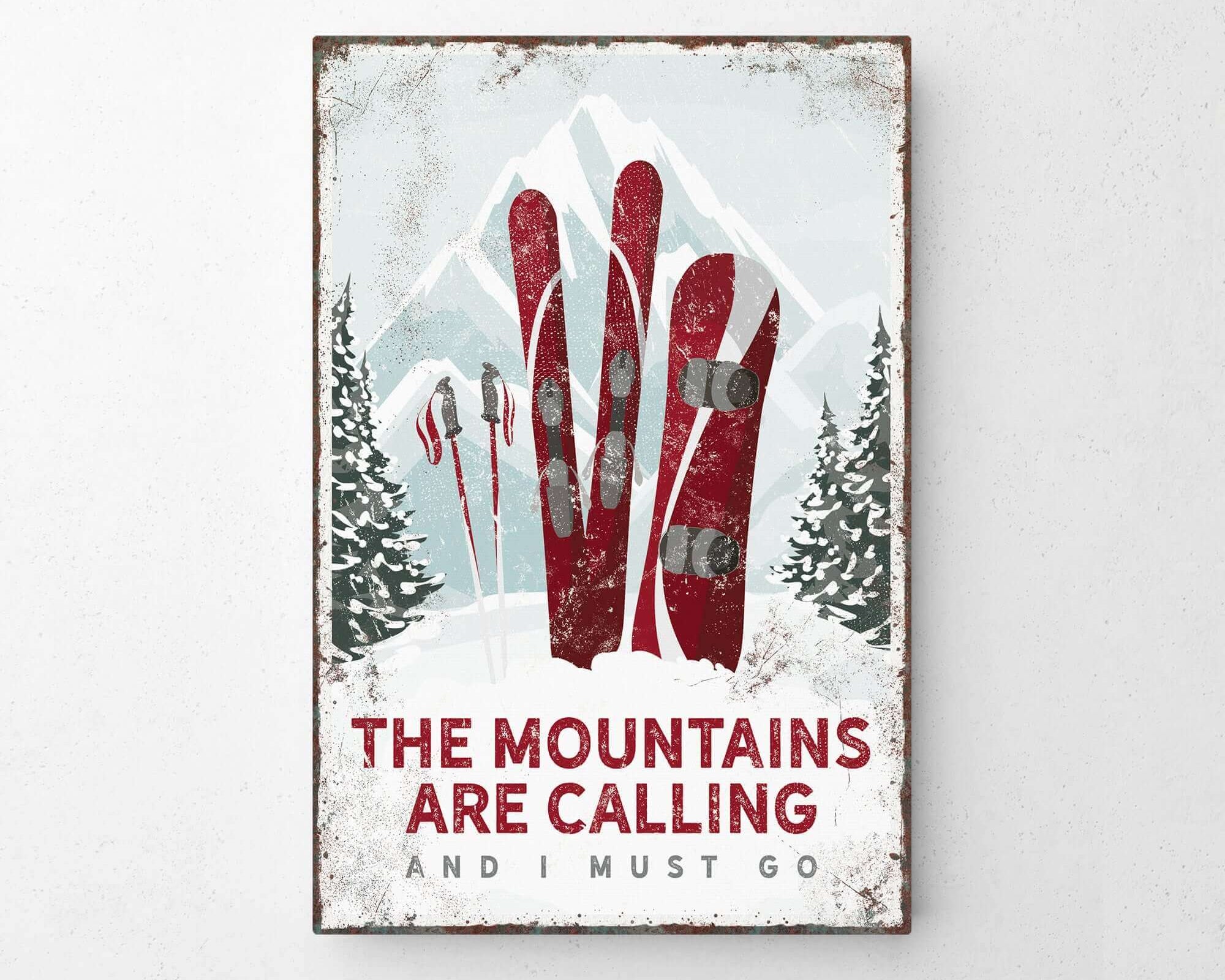 a picture of a sign that says the mountains are calling and i must go