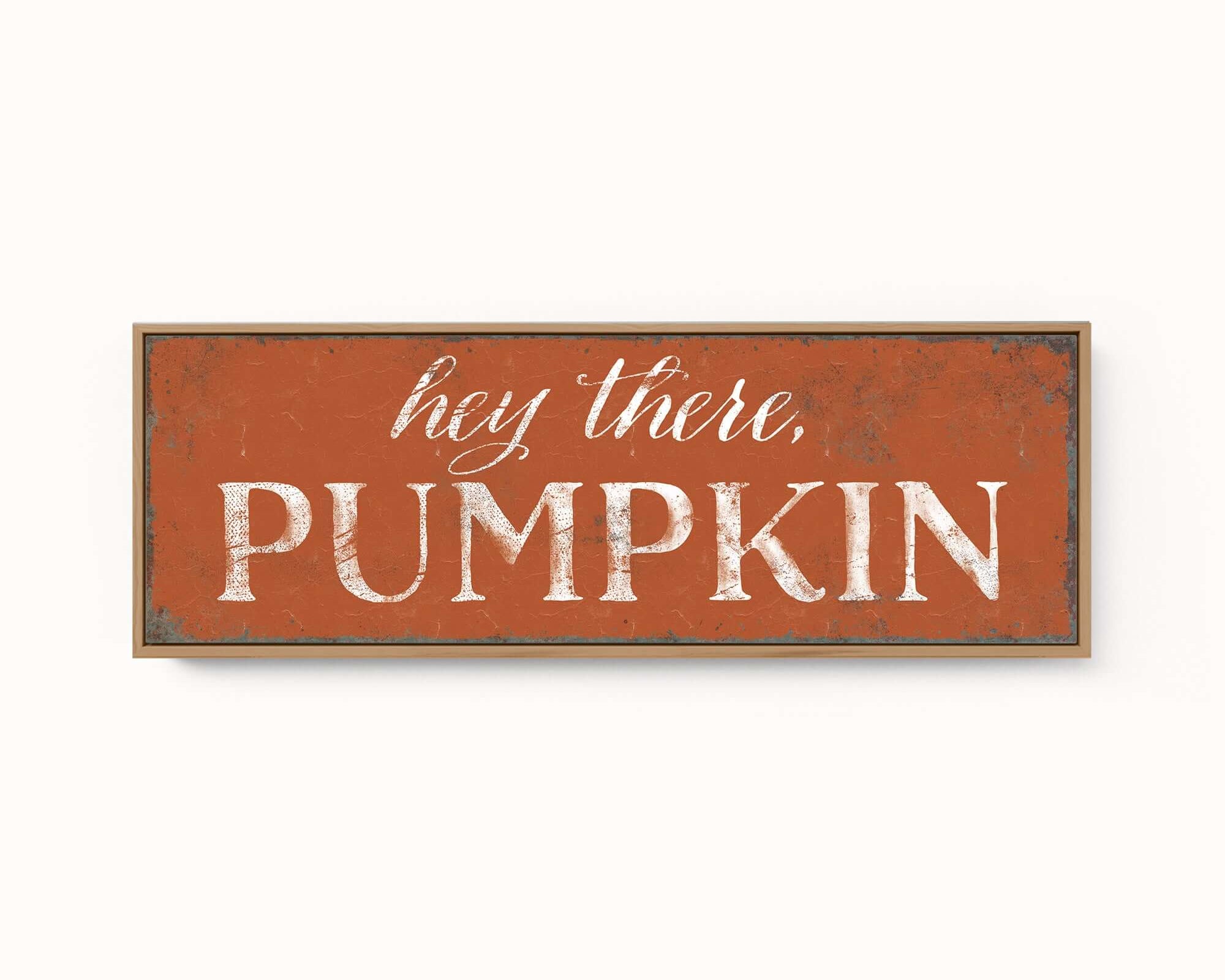 a sign that says hey there is a pumpkin