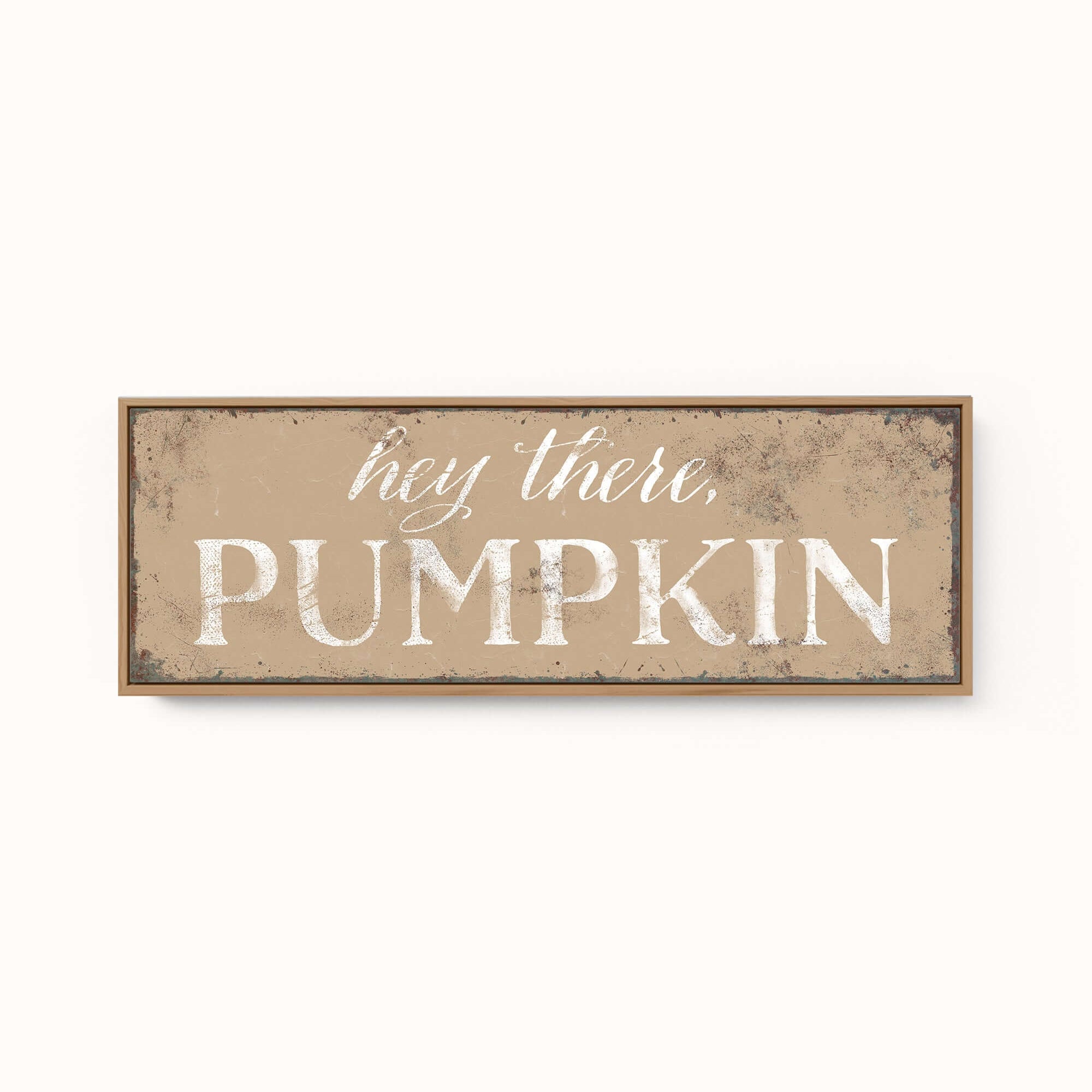 a sign that says hey there is a pumpkin