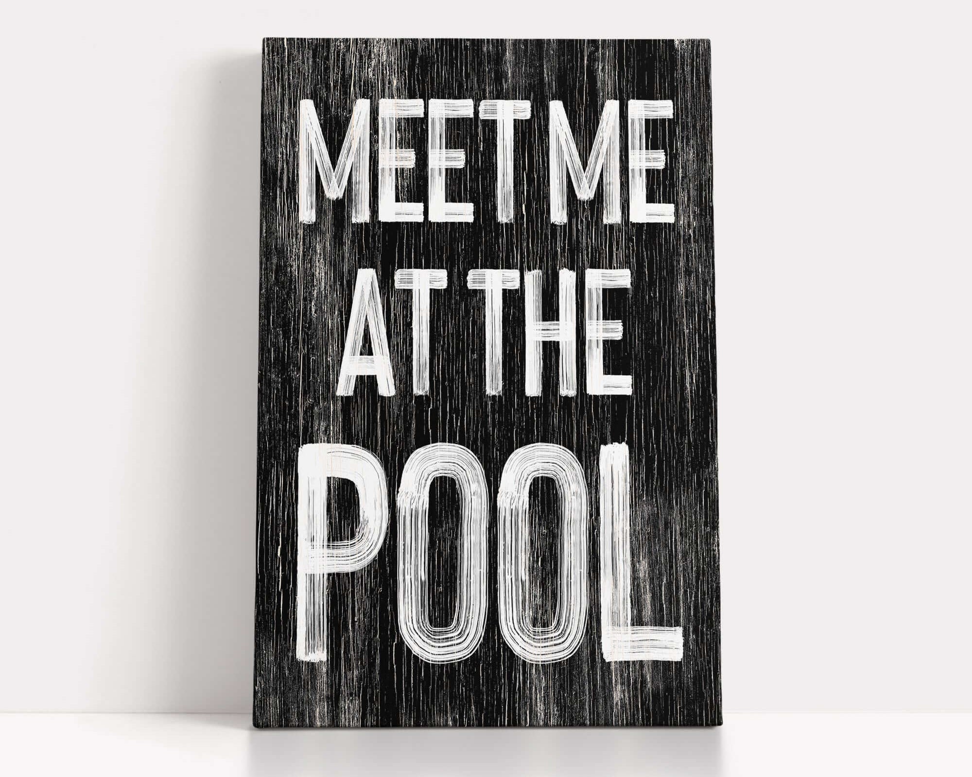 a wooden sign that says meet me at the pool