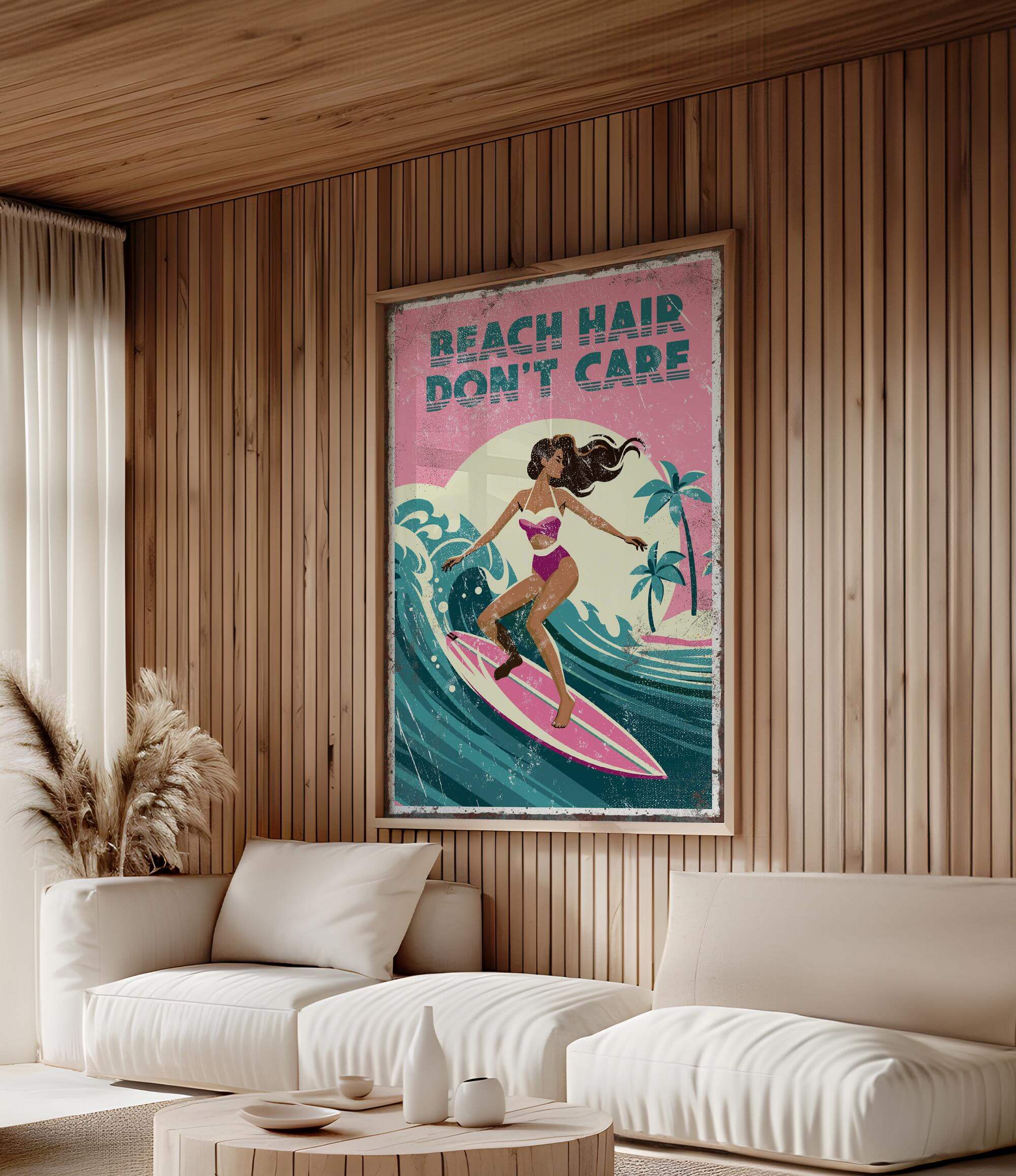 a poster with a woman surfing on a pink surfboard, with the text "BEACH HAIR DON'T CARE" written on it. The poster is hanging on a wooden wall in a living room setting.