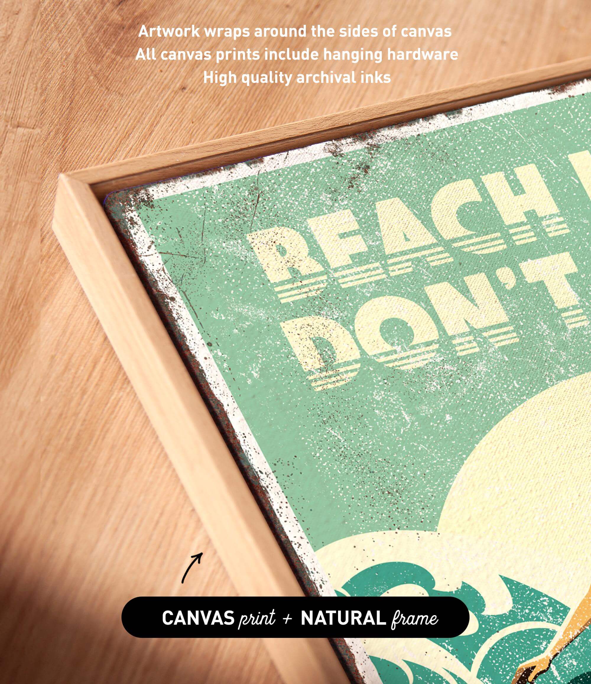 The image is a close-up of a framed artwork with a vintage-style design, featuring the text "REACH DON'T" prominently displayed.