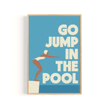 a woman jumping into a pool, with the text "GO JUMP IN THE POOL" displayed prominently in the background.