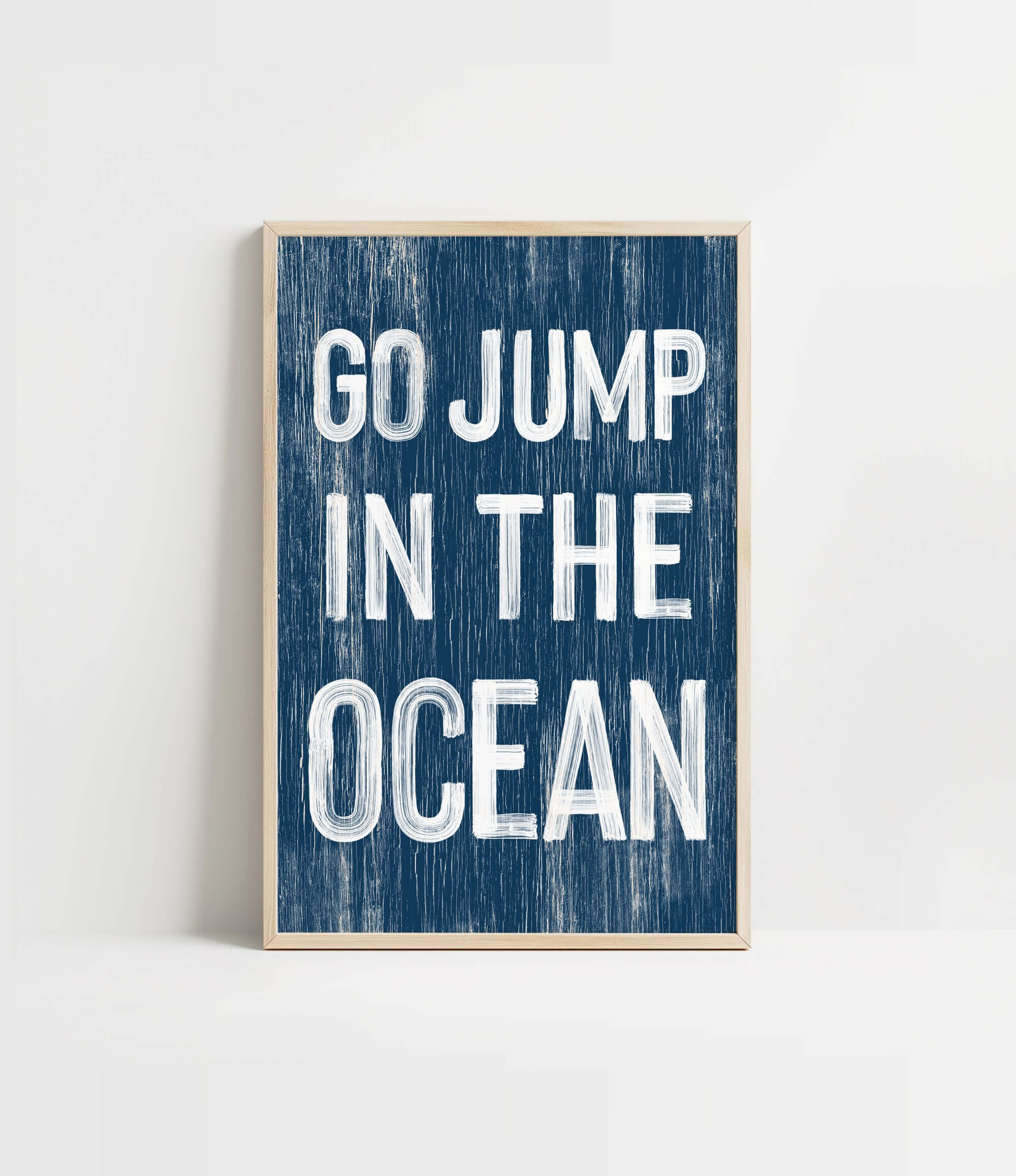 a blue and white poster with the words go jump in the ocean