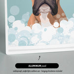 The image is an illustration of a dog in a bathtub filled with bubbles, and it is an "ALUMINUM print" that is waterproof and perfect for outdoor use, as well as including hanging hardware.
