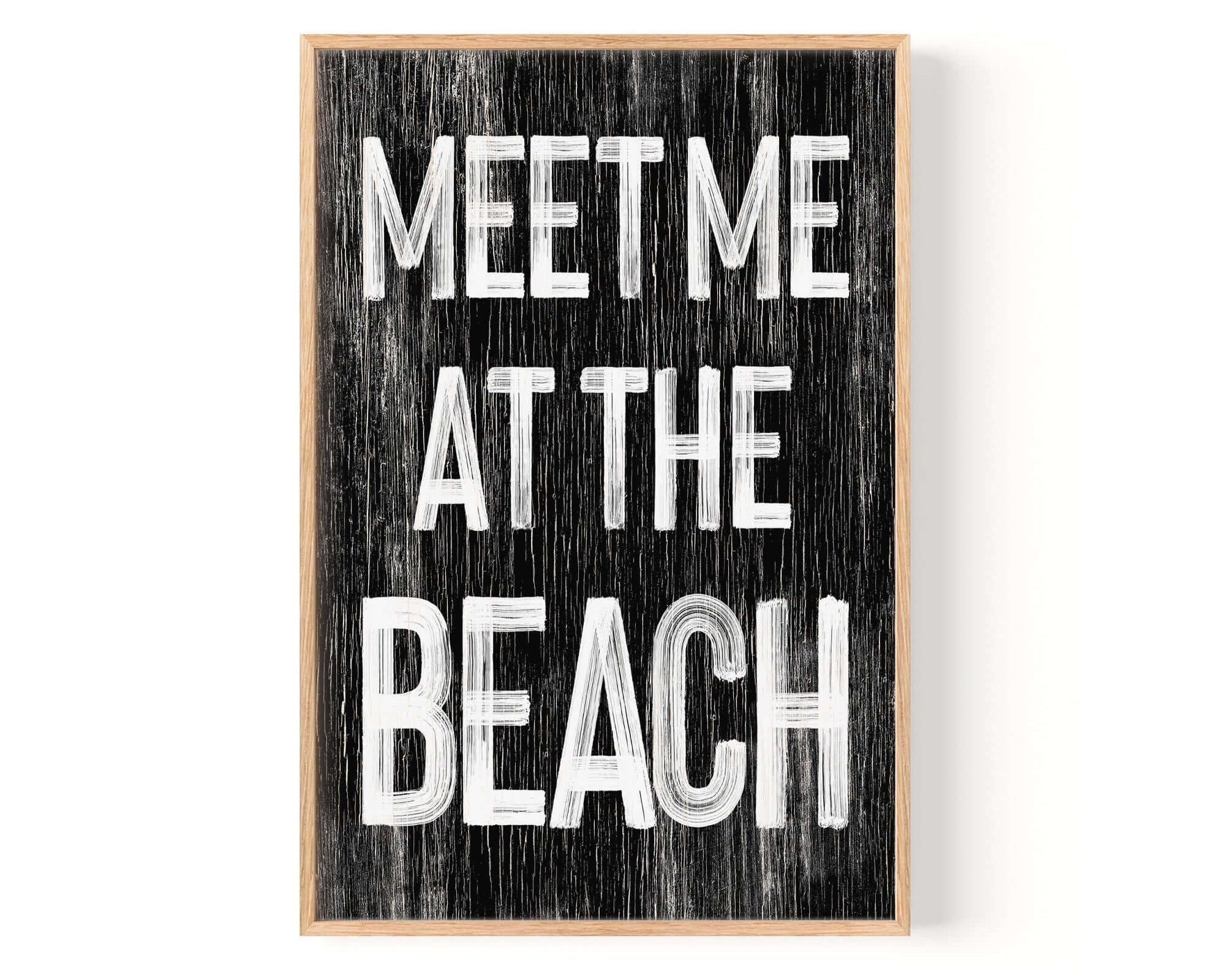 a black and white sign that says meet me at the beach