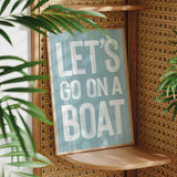 a sign that says let&#39;s go on a boat on a shelf