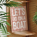 a sign that says let&#39;s go on a boat on a shelf