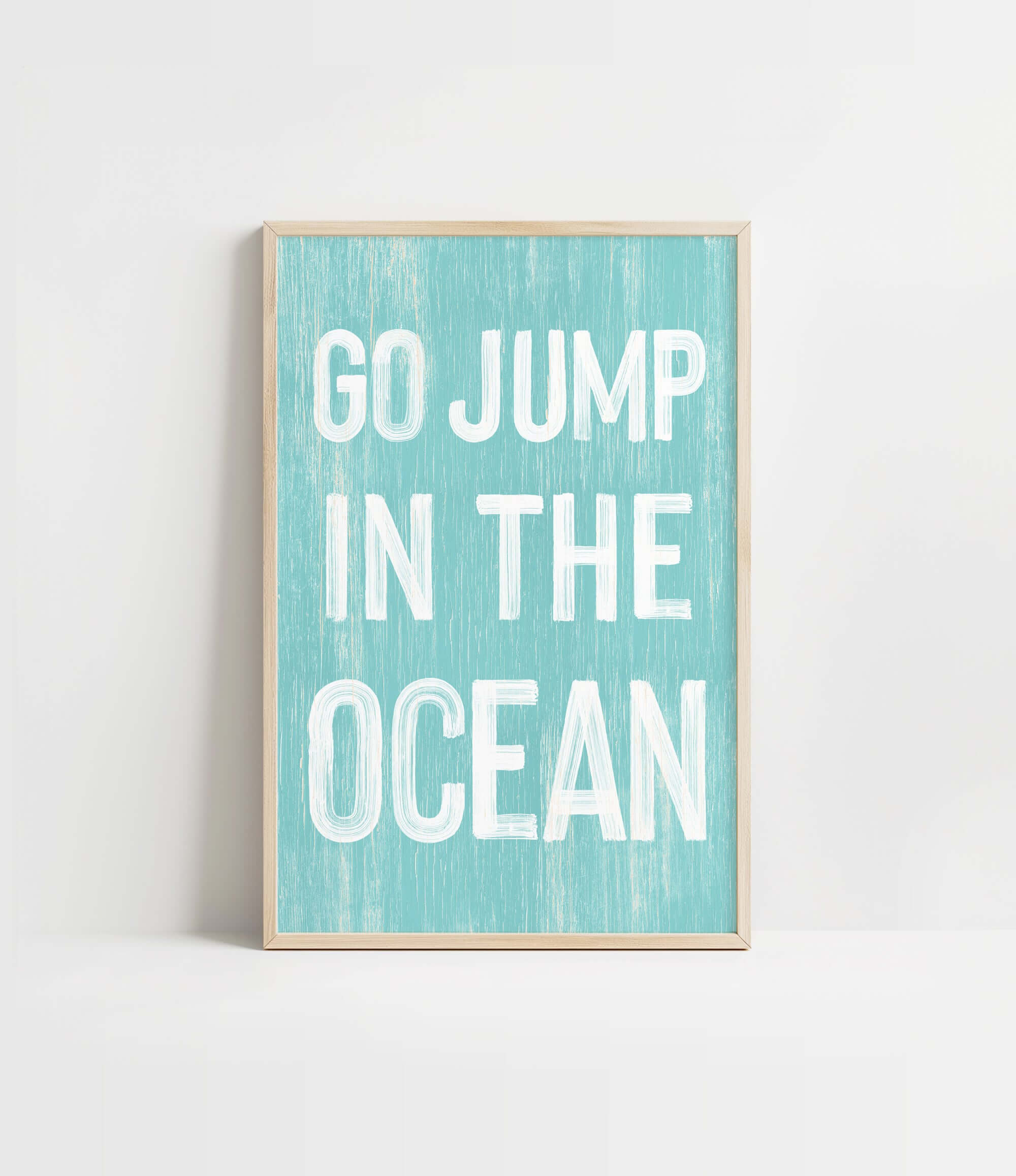 a blue and white print with the words go jump in the ocean