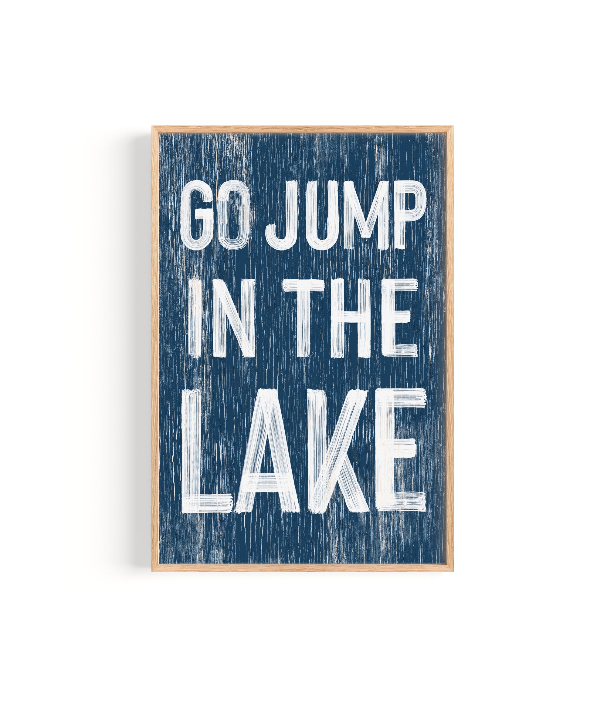 a sign that says go jump in the lake