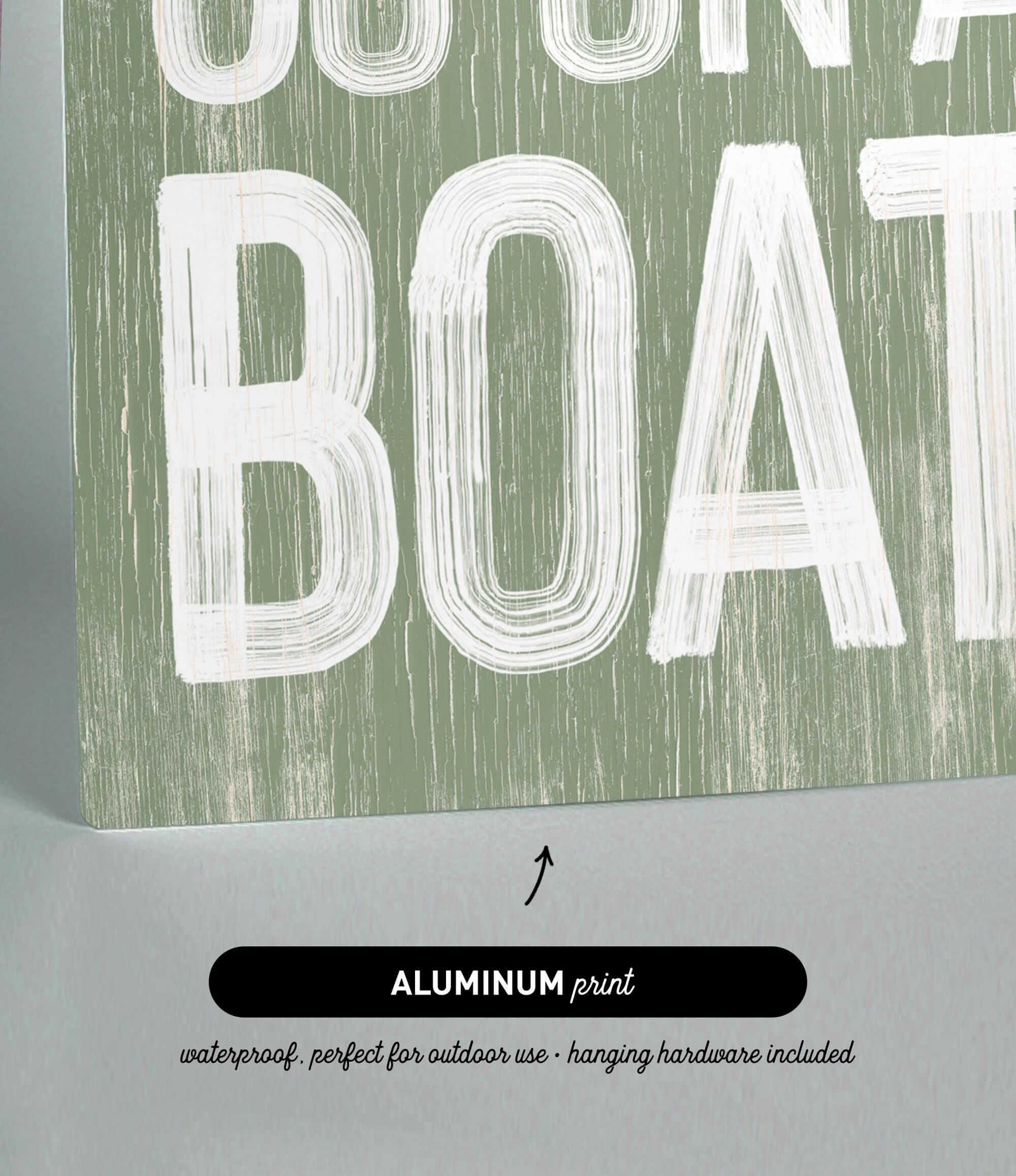 a green and white sign that says go on a boat
