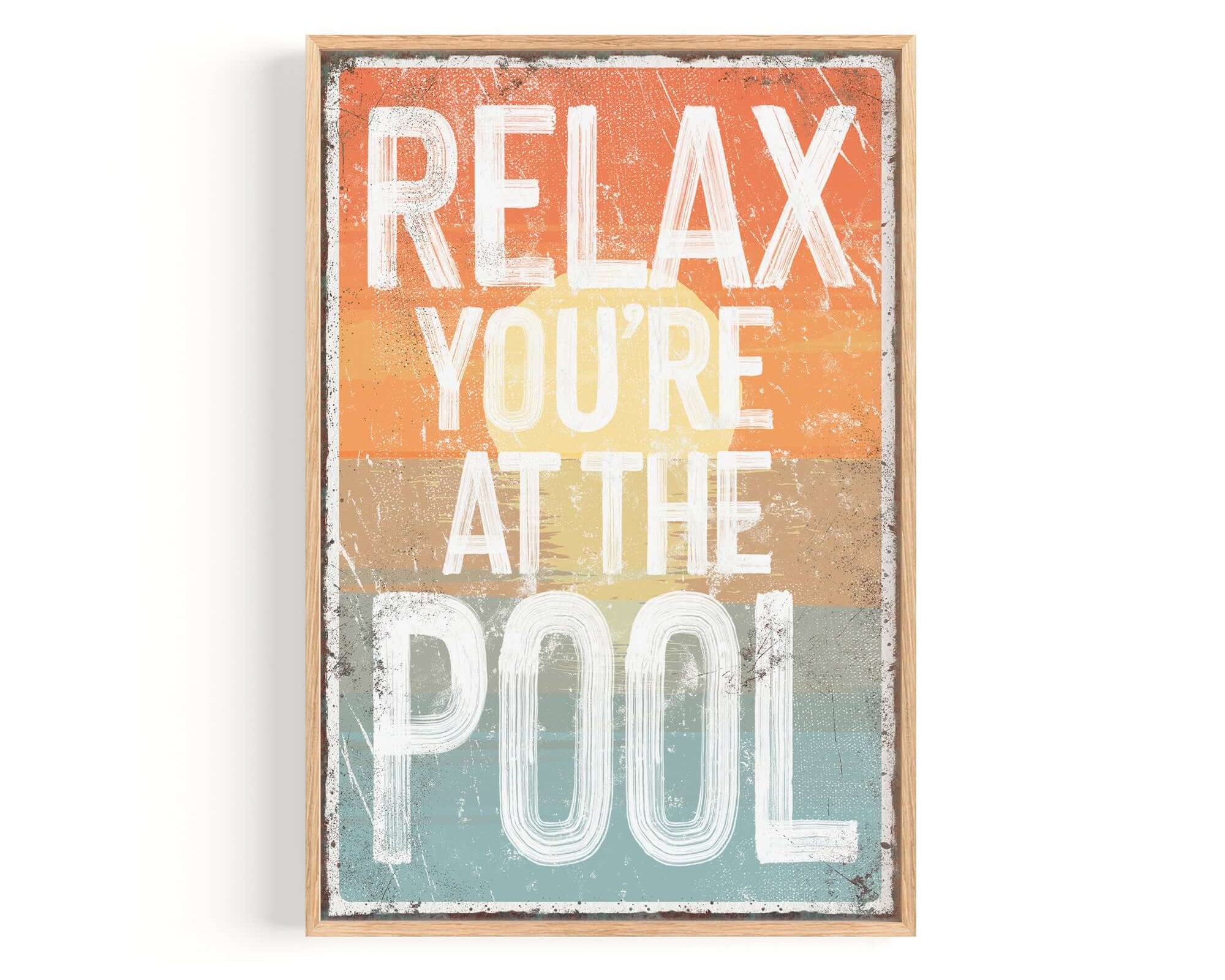 a sign that says relax you're at the pool