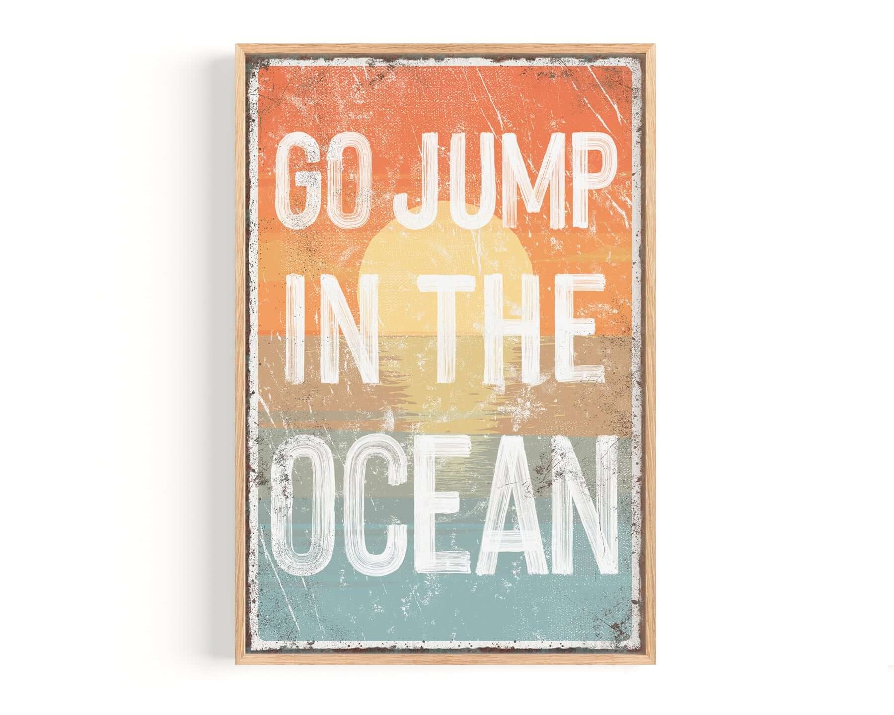 a sign that says go jump in the ocean