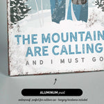 a sign that says the mountains are calling and i must go