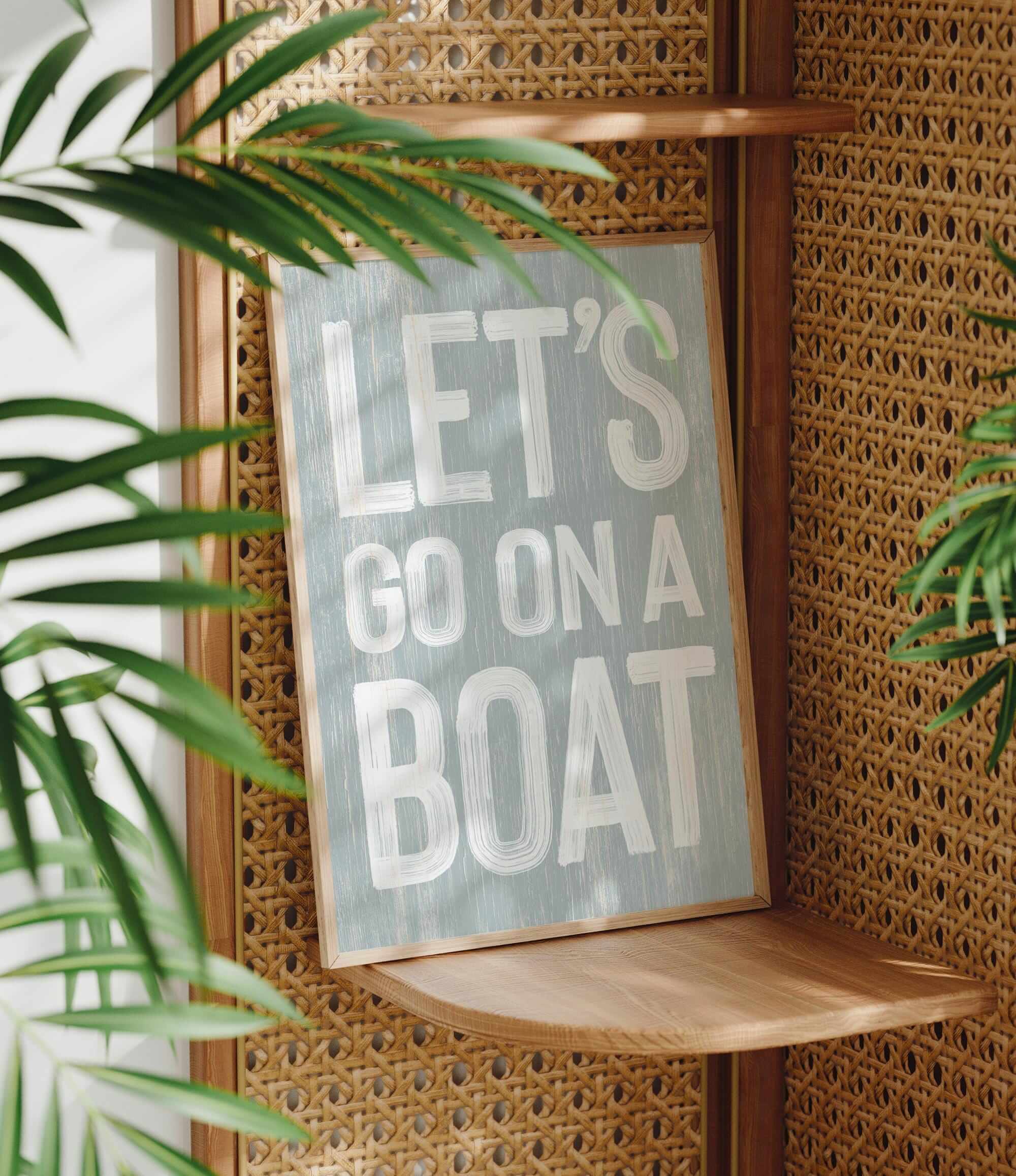 a wooden shelf with a sign that says let&#39;s go on a boat