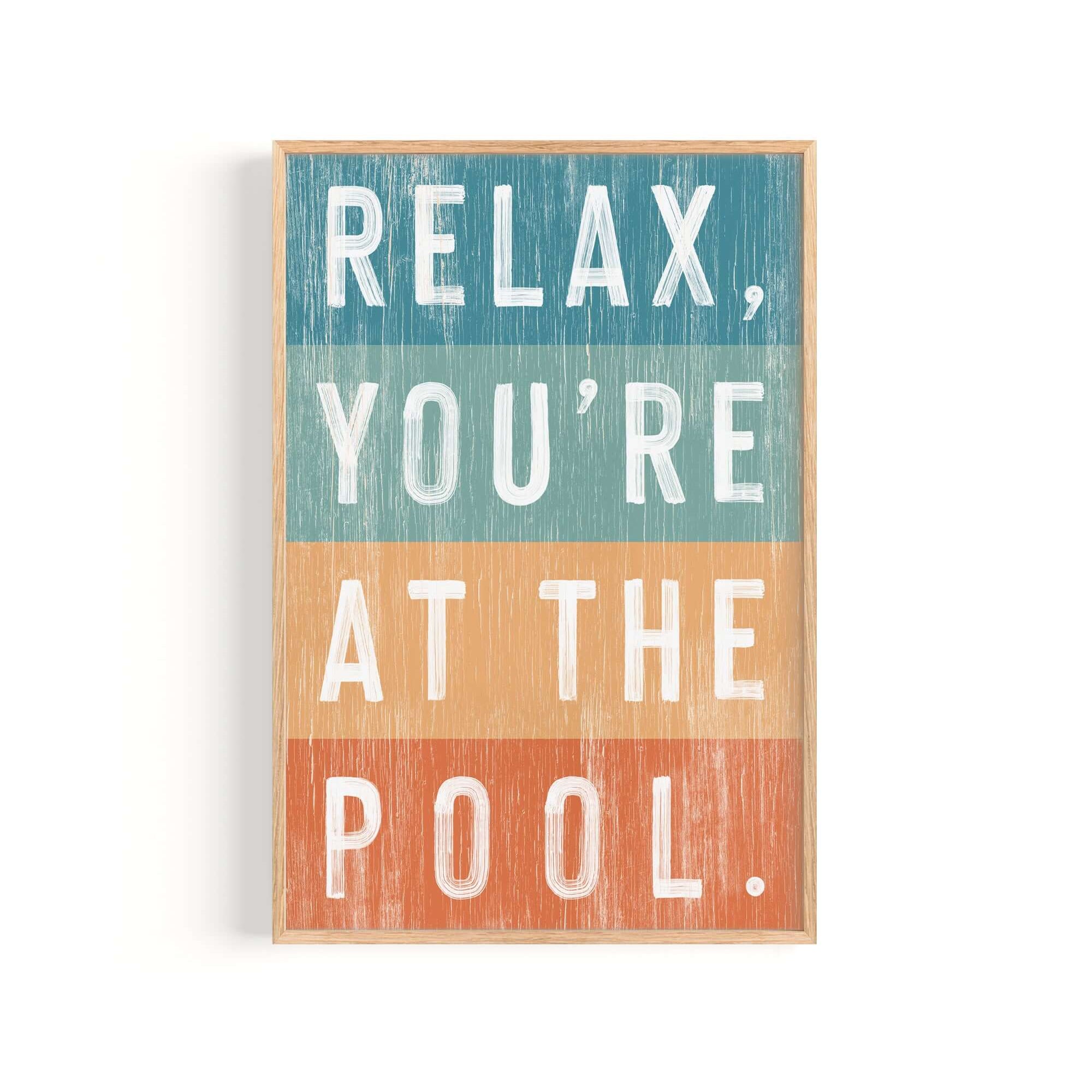 a wooden sign that says relax you're at the pool