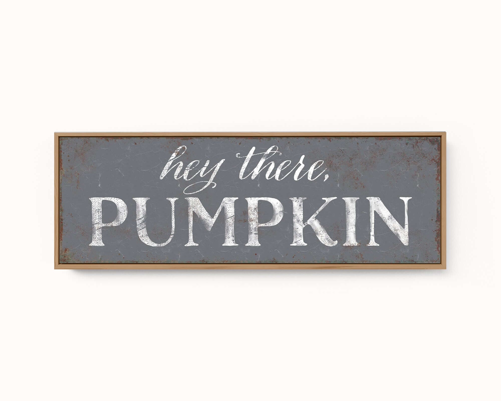 a sign that says hey there is a pumpkin