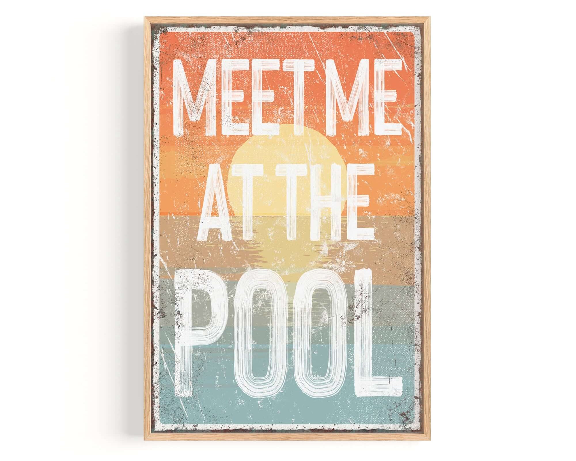 a sign that says meet me at the pool