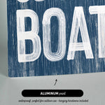 a blue and white sign that says, you&#39;re on a boat