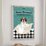 A framed poster of a Saint Bernard dog sitting in a bathtub, surrounded by bubbles, with the text "Saint Bernard SOAP and bubble bath co."