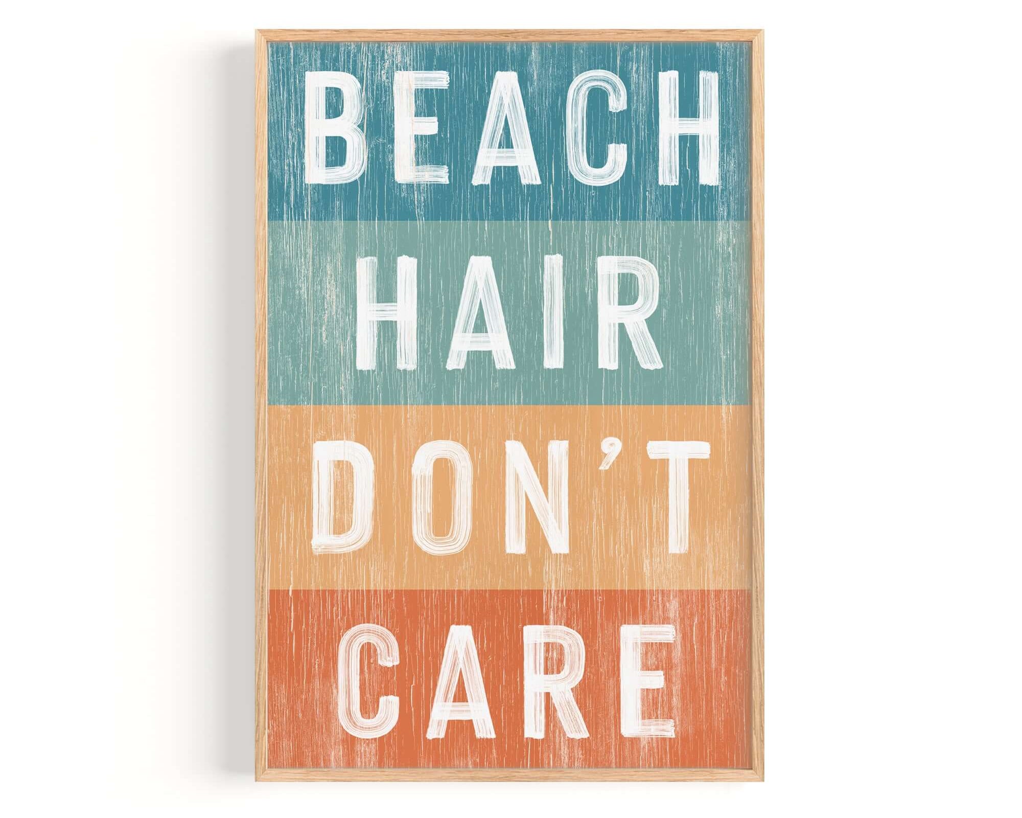 a wooden sign that says beach hair don't care