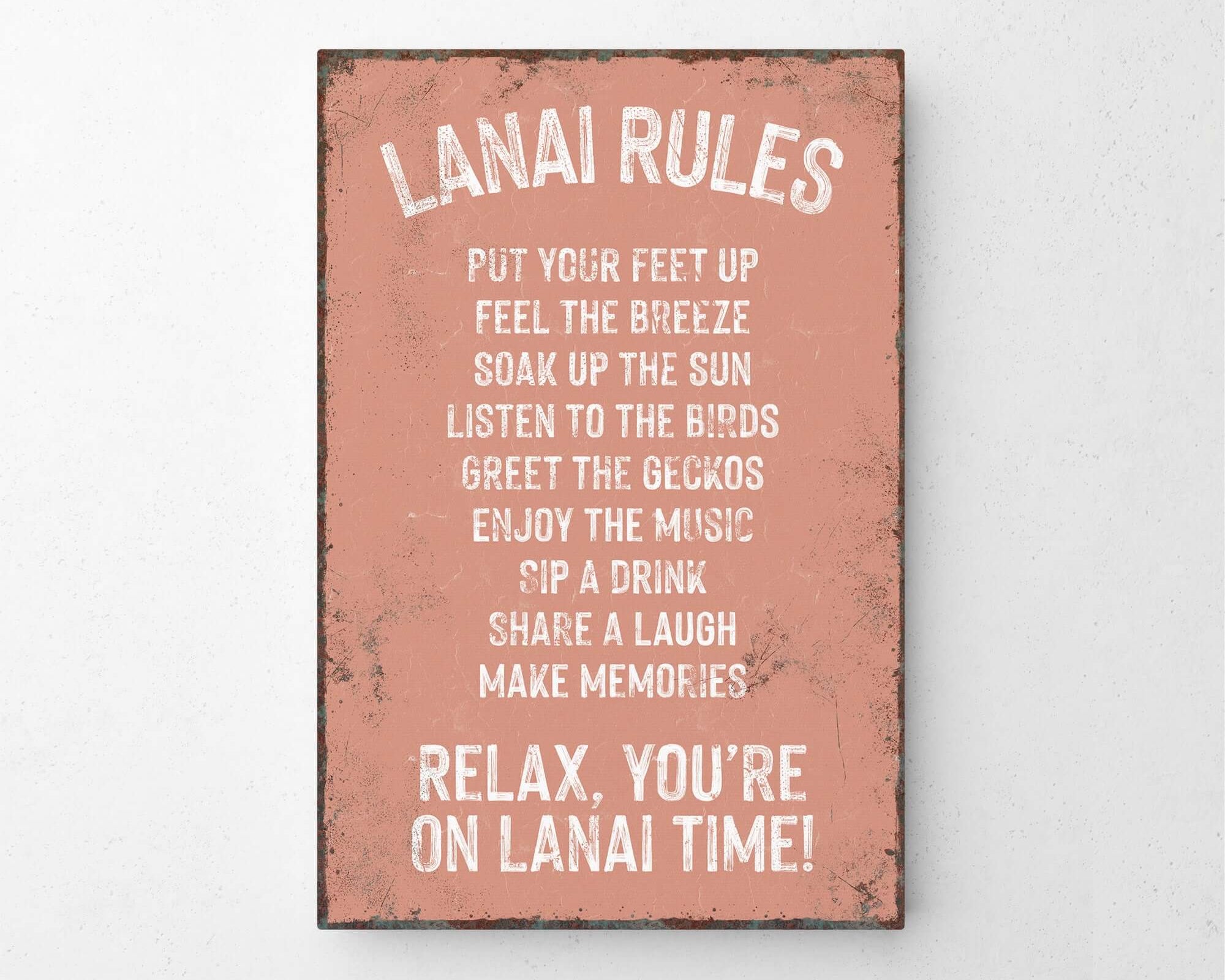 a sign that reads lanai rules on a white wall