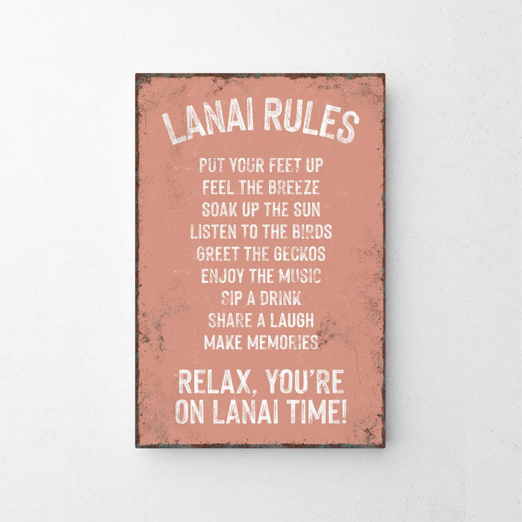a sign that reads lanai rules on a white wall