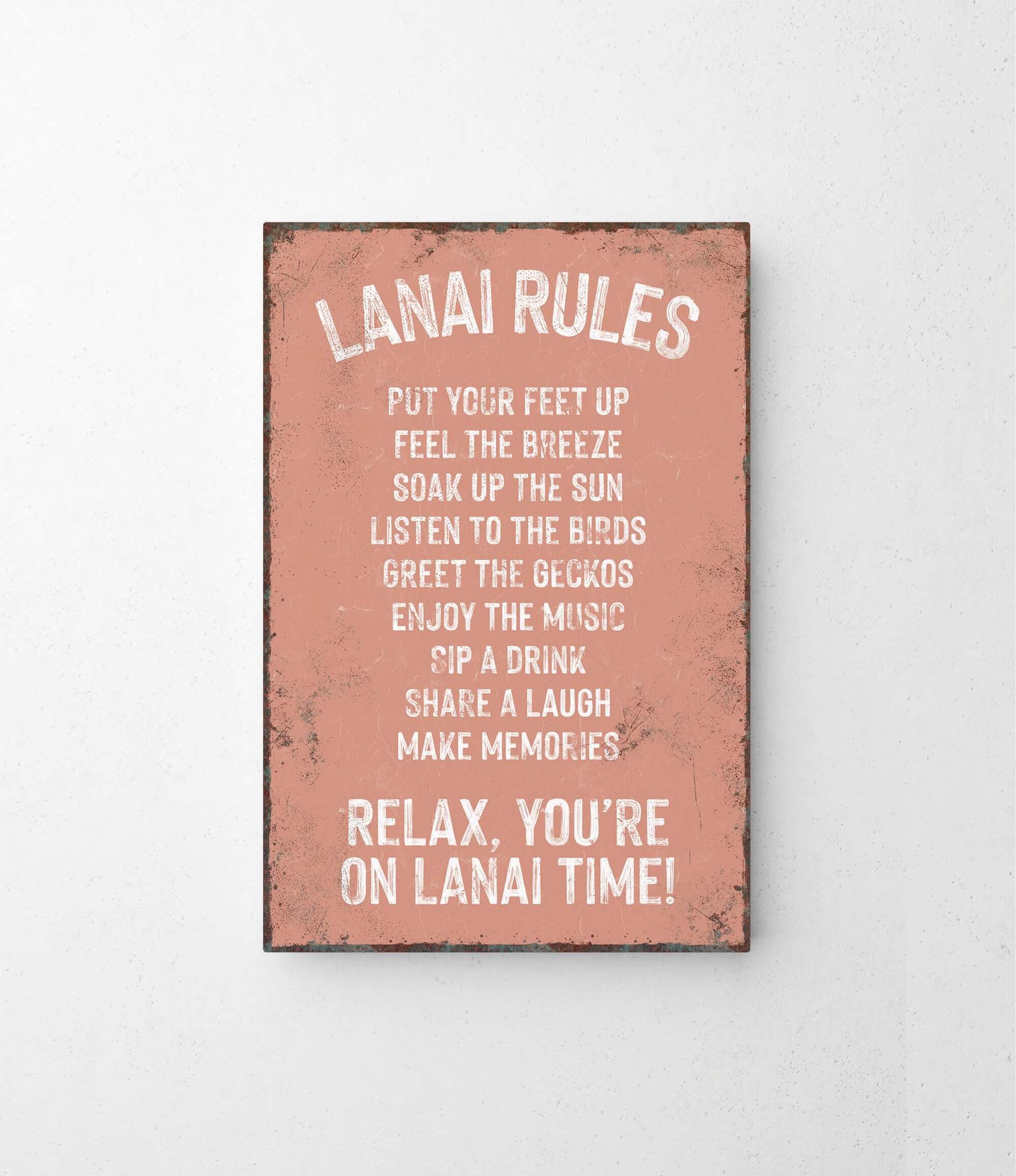 a sign that reads lanai rules on a white wall