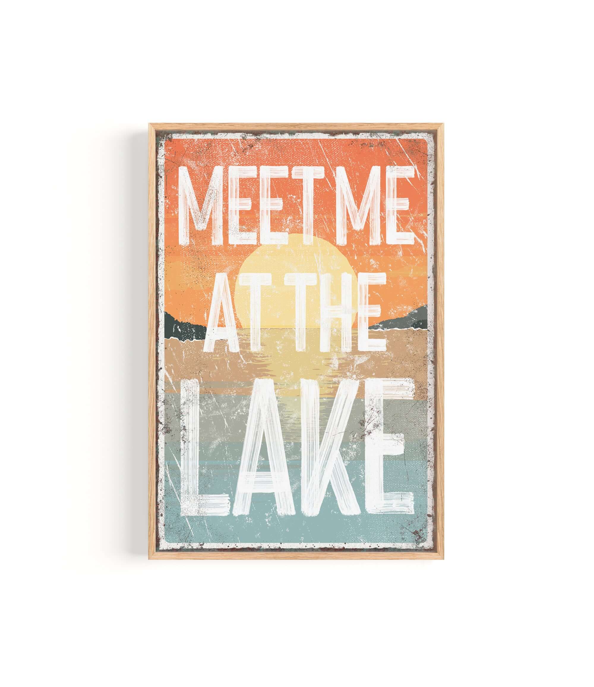 a sign that says meet me at the lake