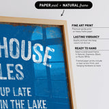 The image is a poster with a blue background and white text. The text is "HOUSE IN THE LAKE" and "UP LATE IN THE LAKE".