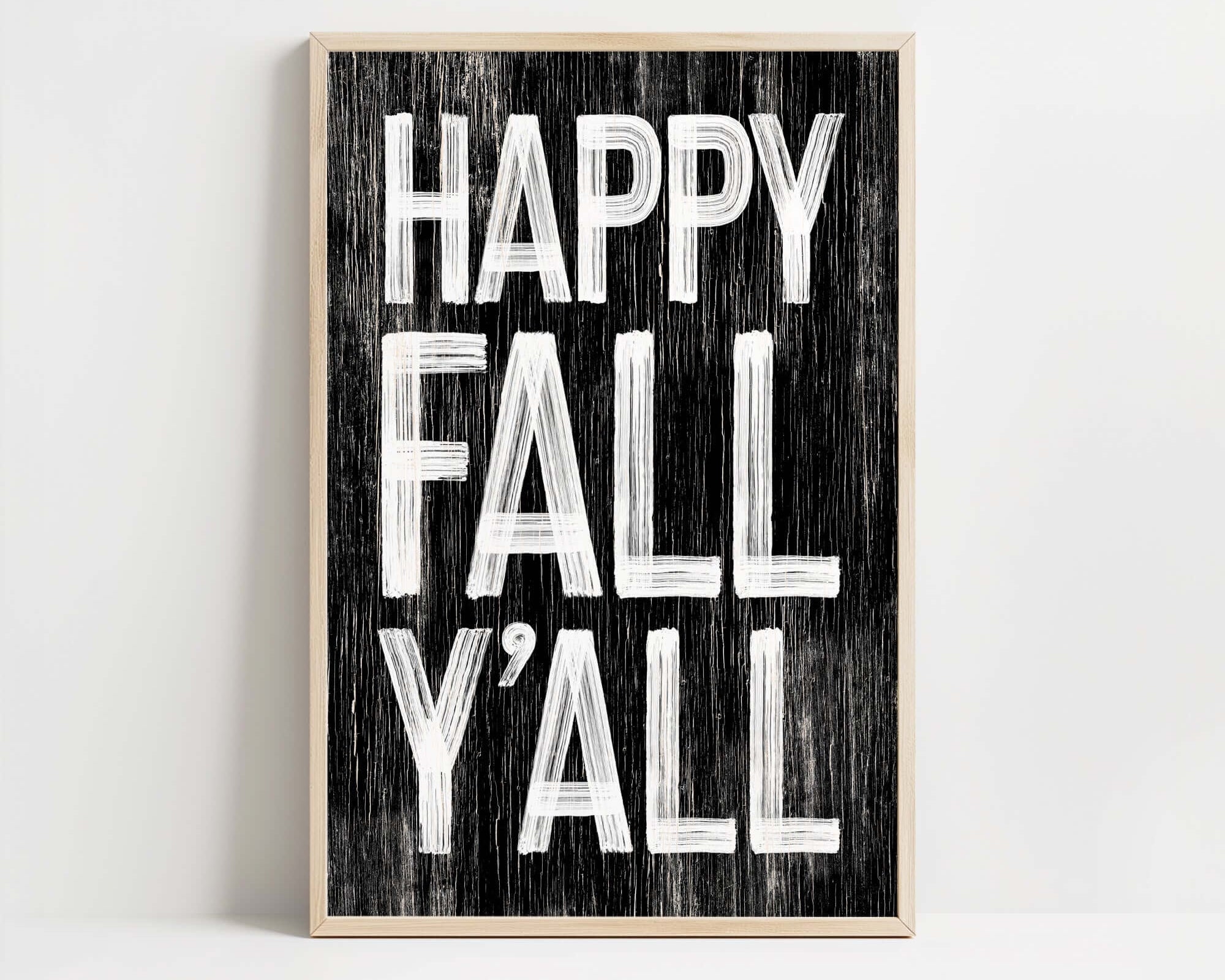 a black and white sign that says happy fall y'all